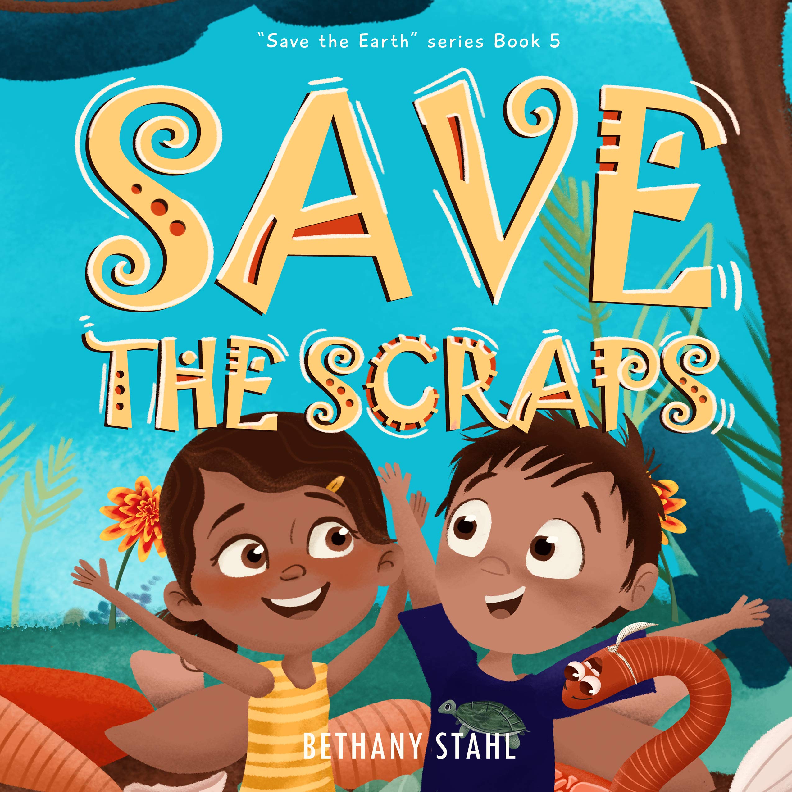 Save the Scraps (Save the Earth, #5)