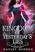 Kingdom of Yesterday's Lies