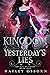 Kingdom of Yesterday's Lies