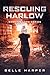Rescuing Harlow (Seeking Eden #3) by Belle Harper