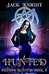 Hunted (Shadow Reapers, #1) Hunted (Shadow Reapers, #1)