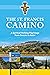 The St. Francis Camino: A S...