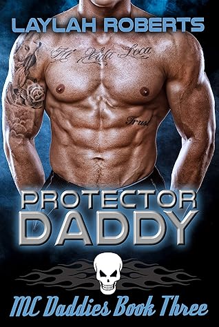 Protector Daddy (MC Daddies, #3)