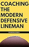 Book cover for Coaching the Modern Defensive Lineman