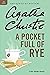 A Pocket full of Rye by Agatha Christie