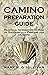 CAMINO PREPARATION GUIDE: P...