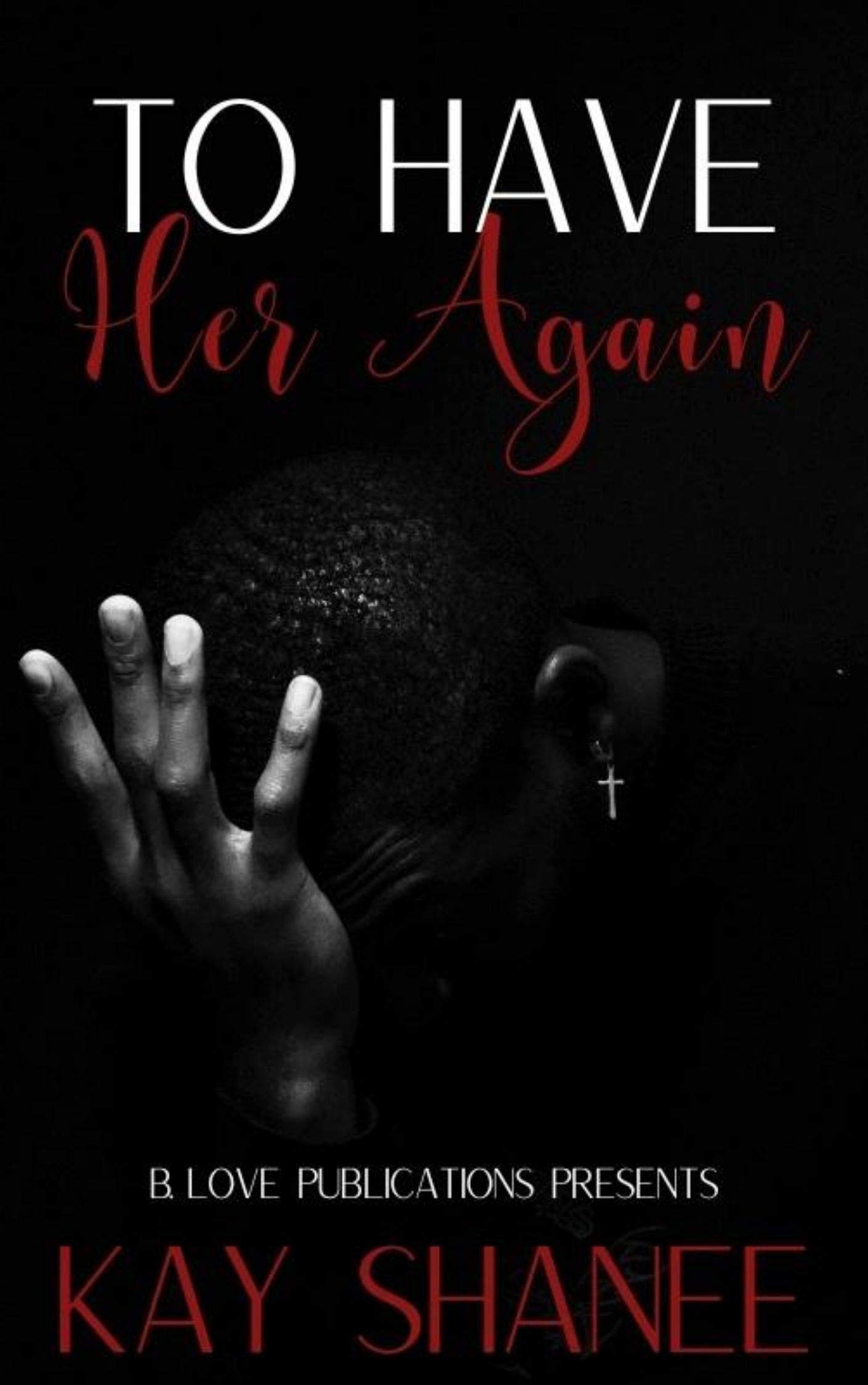 To Have Her Again (Kindle Edition)