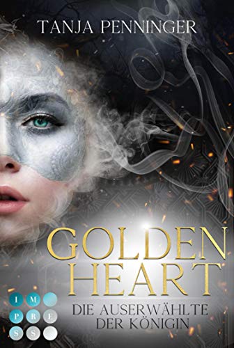 Die Auserwählte der Königin (Golden Heart, #2)