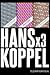 Hans Koppel x3: Vi i villa;...