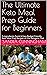 The Ultimate Keto Meal Prep Guide for Beginners by Sandra Cunningham