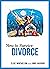 How to Survive Divorce: Tongue-in-Cheek Advice and Cheeky Illustrations about Separating from Your Partner