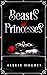 Beasts and Princesses (The ...