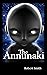 The Annunaki by Robert                  Smith