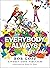 Everybody, Always for Kids by Bob Goff Everybody, Always for Kids by Bob Goff