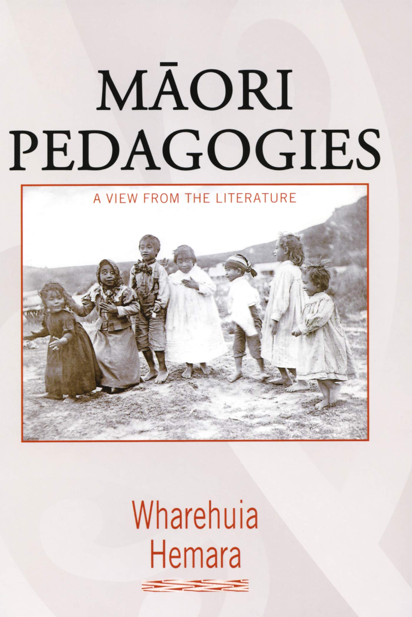 Māori Pedagogies: A view from the literature (Kindle Edition)