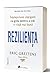 Reziliența Înțelepciune câștigată cu greu pentru a trăi o viață mai bună