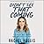 Didn't See That Coming Putting Life Back Together When Your World Falls Apart by Rachel Hollis