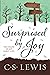 Surprised by Joy by C.S. Lewis