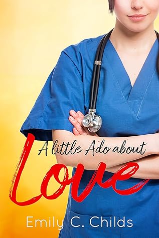 A Little Ado About Love (A Little Love #2)