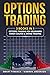 OPTIONS TRADING by Warren Anderson