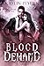 Blood Demand (Royal Covens,...