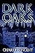 Dark Oaks