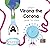When Virona the Corona Came to Town by Hailey Glynn When Virona the Corona Came to Town by Hailey Glynn