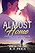 Almost Home: A Military Romance Based on a True Story