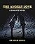 The Angels' Love by Adam Legge