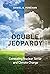 Double Jeopardy: Combating Nuclear Terror and Climate Change (Belfer Center Studies in International Security)