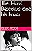 The Hotel Detective and his...