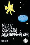 Abschiedswalzer by Milan Kundera