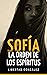 Sofía - La Orden de los Espíritus