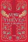 Vow of Thieves by Mary E. Pearson