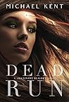 Dead Run (A Lieutenant Beaudry Novel)