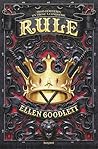 Rule by Ellen Goodlett