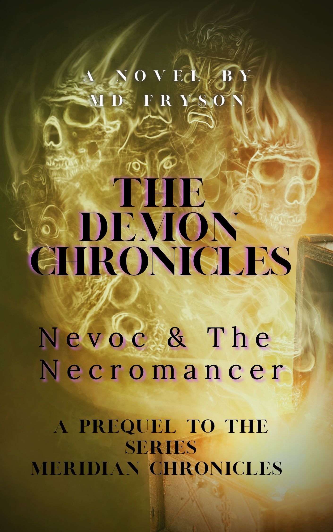 The Demon Chronicles:  Nevoc & the Necromancer