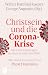 Christsein und die Corona-Krise: Das Leben bezeugen in einer sterblichen Welt (German Edition)