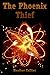The Phoenix Thief