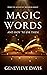 Magic Words and How to Use ...