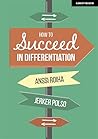 How to Succeed in Differentiation