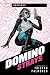 Domino: Strays: A Marvel Heroines Novel
