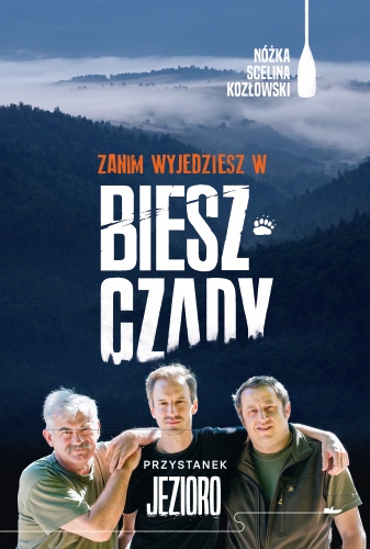 Zanim wyjedziesz w Bieszczady. Przystanek jezioro (Hardcover)