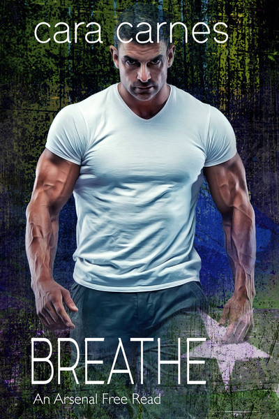 Breathe  (The Arsenal, #7.5)