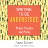 Writing to Be Understood: What Works and Why