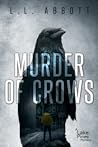 Murder Of Crows (Lake Pines Mystery, #3)
