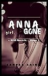 ANNA: girl, GONE - Vol. 3