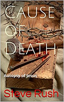 Cause of Death: A Psychological Autopsy of Jesus