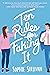 Ten Rules for Faking It
