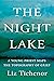 The Night Lake by Liz Tichenor